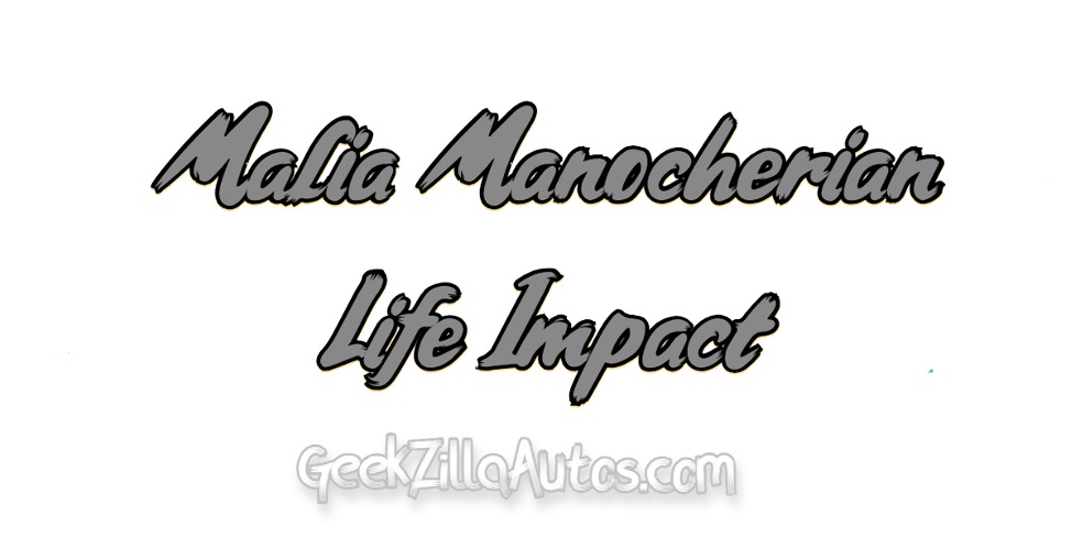 Malia Manocherian Life Impact