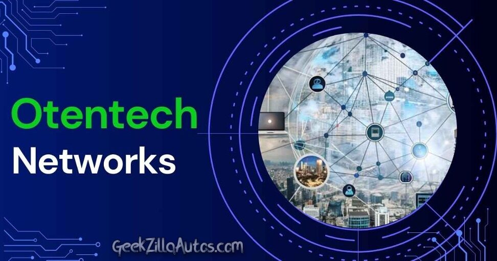 Otentech Networks