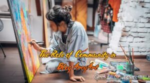 The Role of Community in Blog ArcyArt