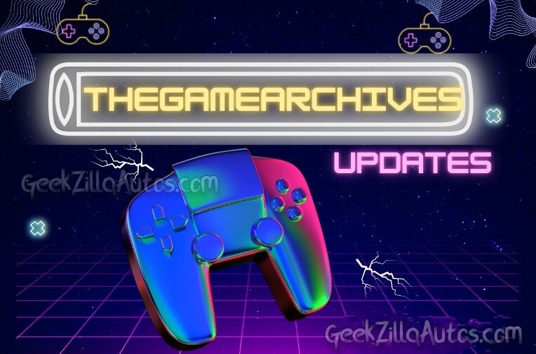 TheGameArchives Updates