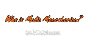 Who is Malia Manocherian