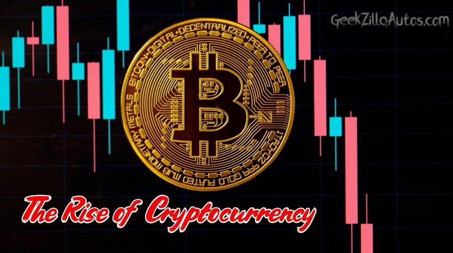 The Rise of Cryptocurrency