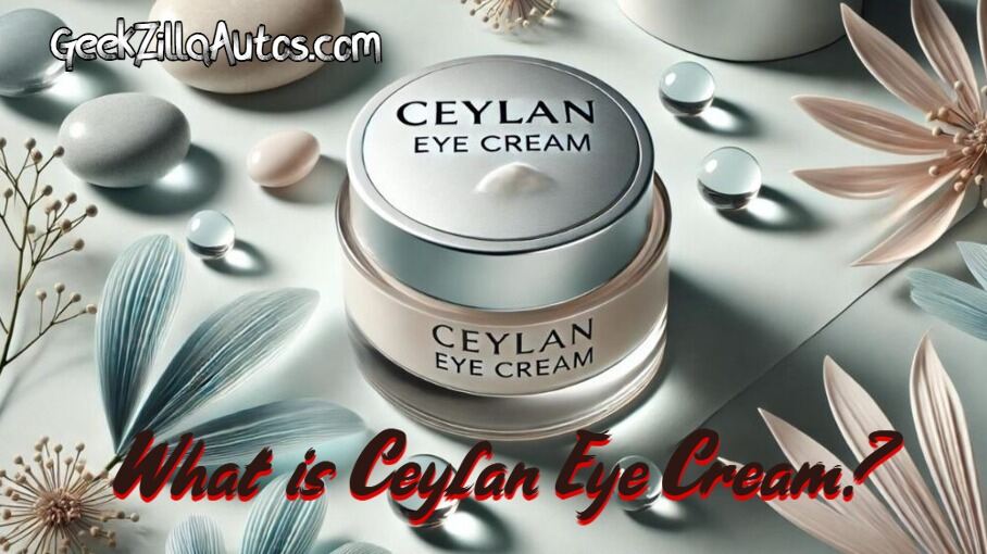 What is Ceylan Eye Cream