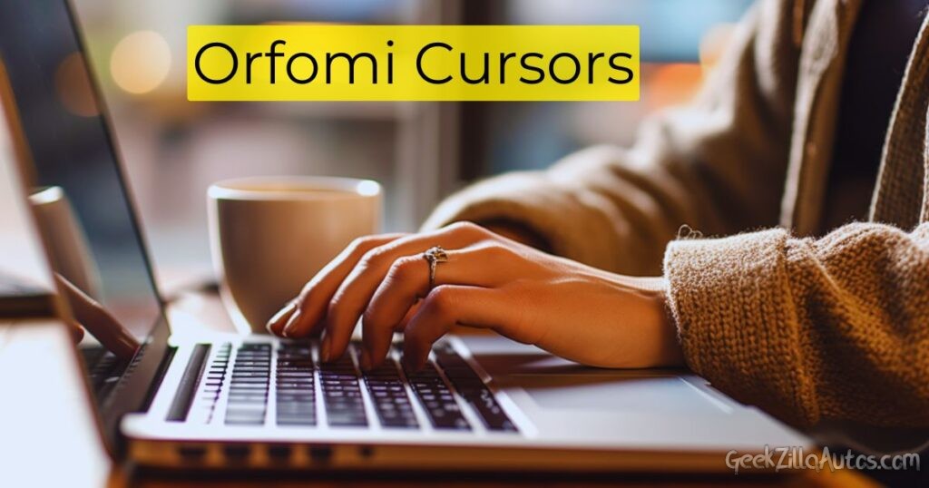 Why Use Orformi Cursors